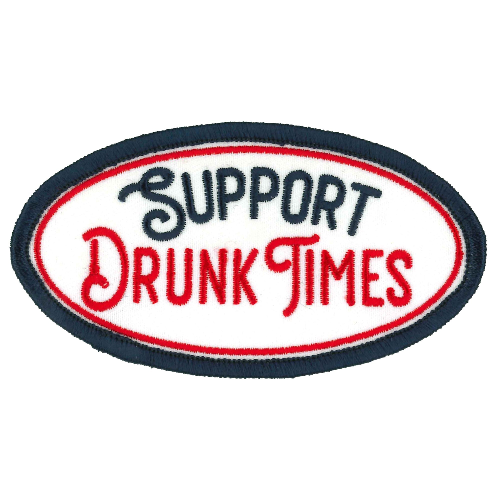 Support Drunk Times Patch