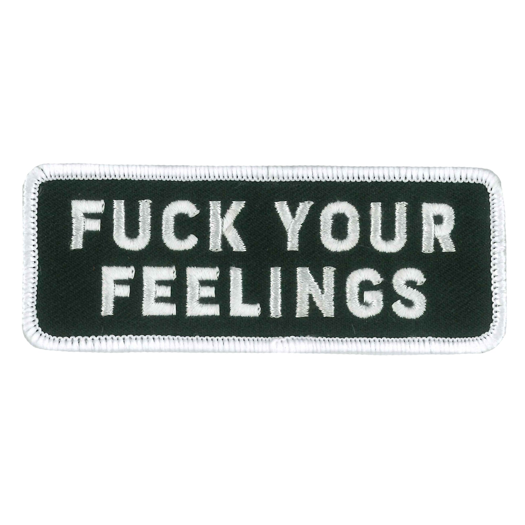 F Your Feelings Patch PPW1097