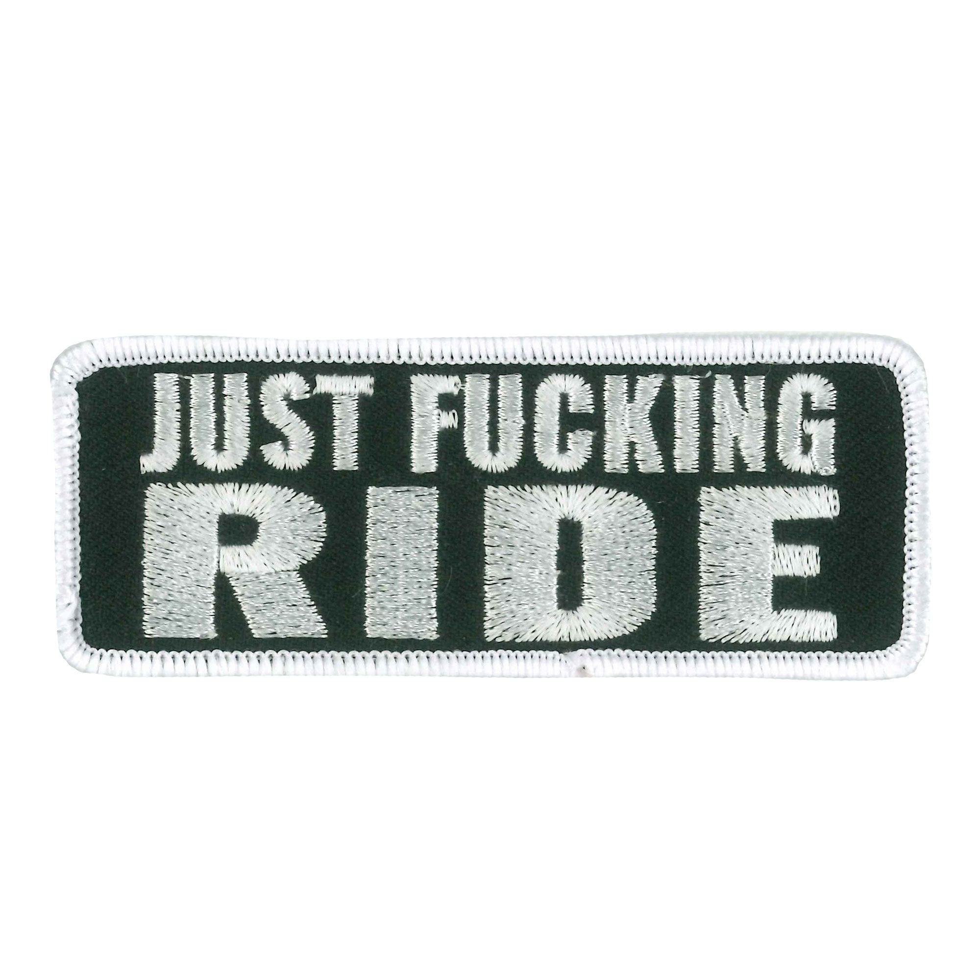 Just F'ing Ride 4" Embroidered Patch PPW1115