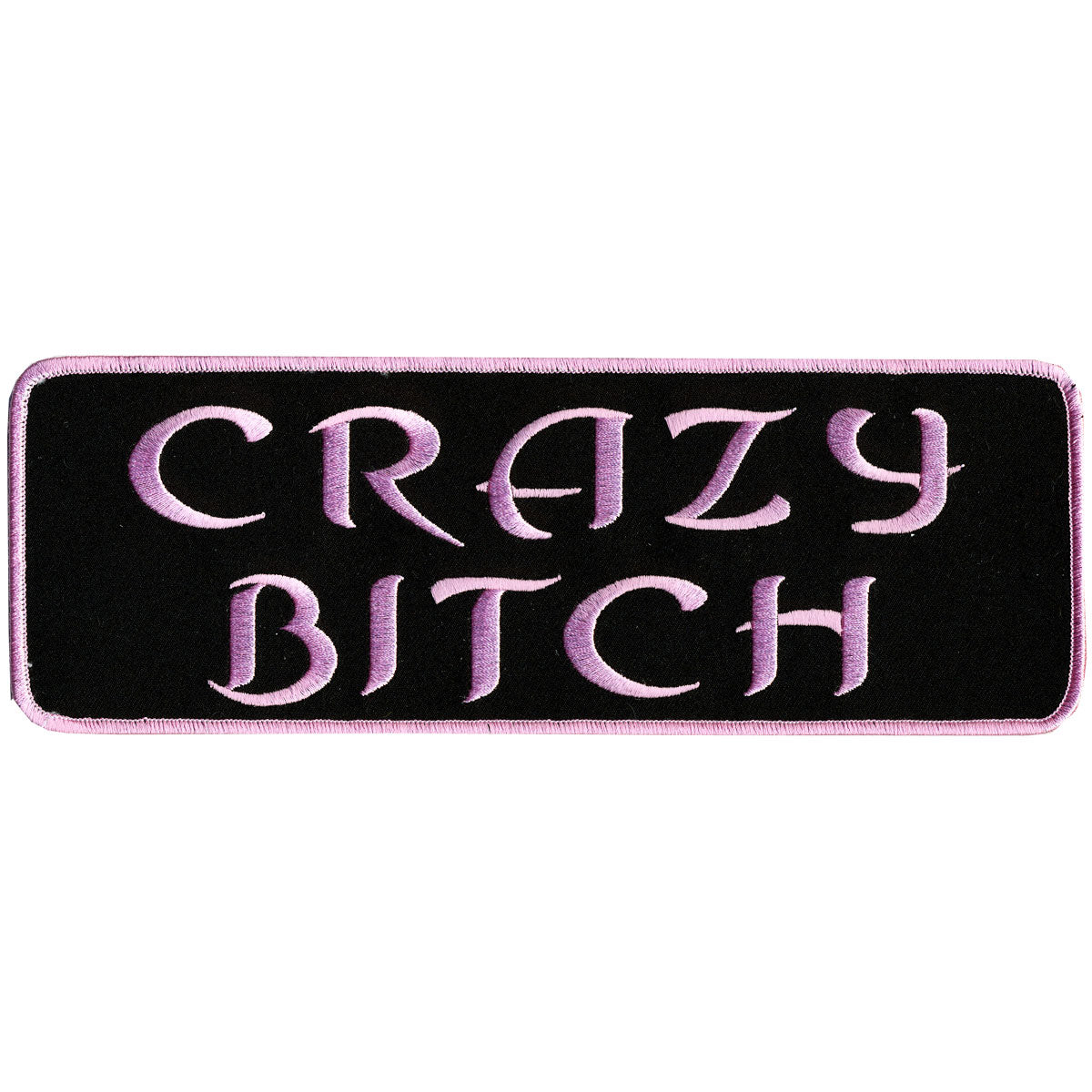 PPL9179 Crazy Bitch 4" x 2" Patch