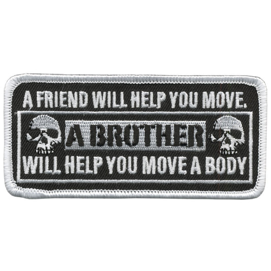 A Friend Will Help You Move 4" x 2" Patch