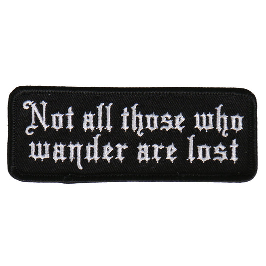 Not All Those Who Wander 4"x1" Patch