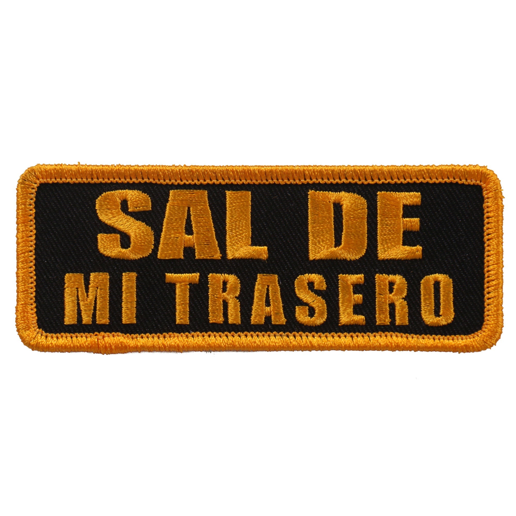Sal De Mi Trasero 4"x2" Patch