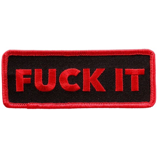 PPL9704 Fuck It 4"x2" Patch