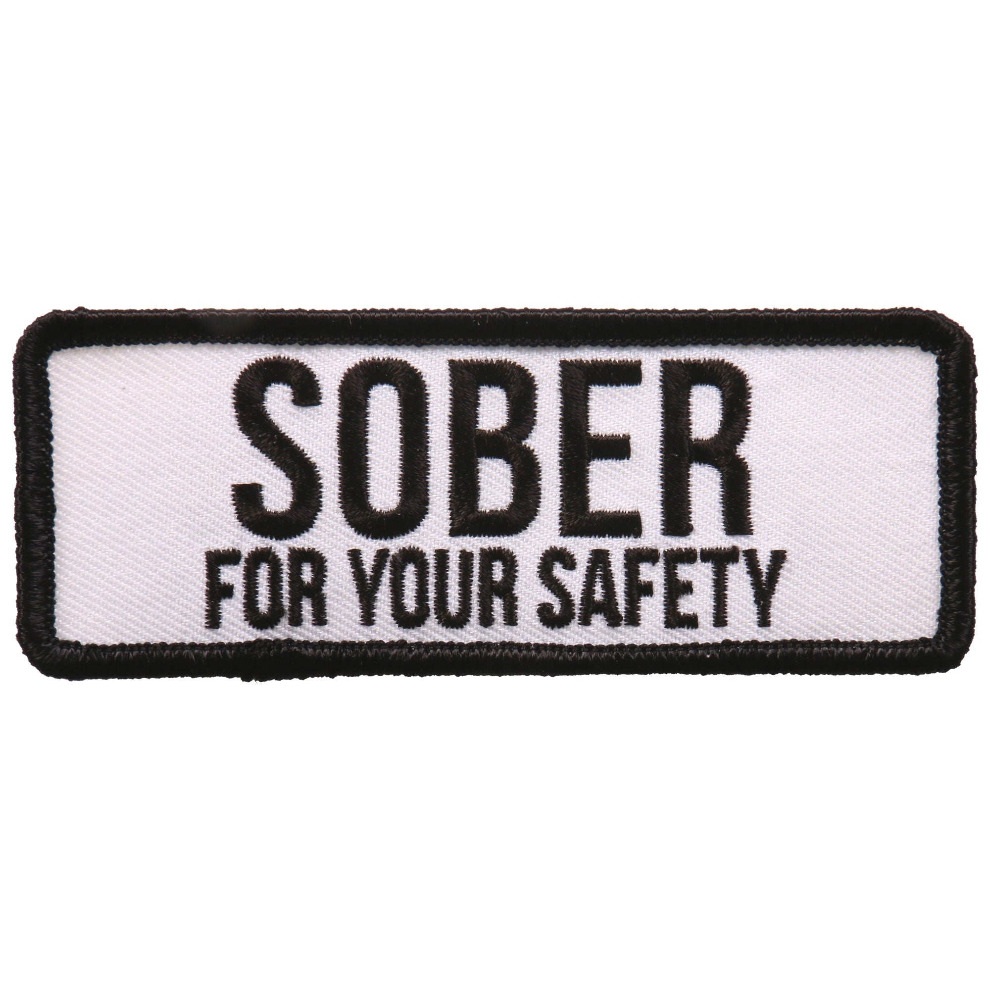PPL9714 Sober For Your Safety 4"x2" Patch