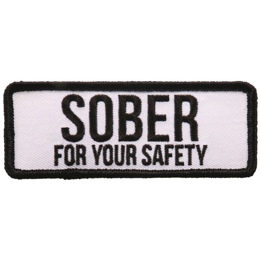 PPL9714 Sober For Your Safety 4"x2" Patch