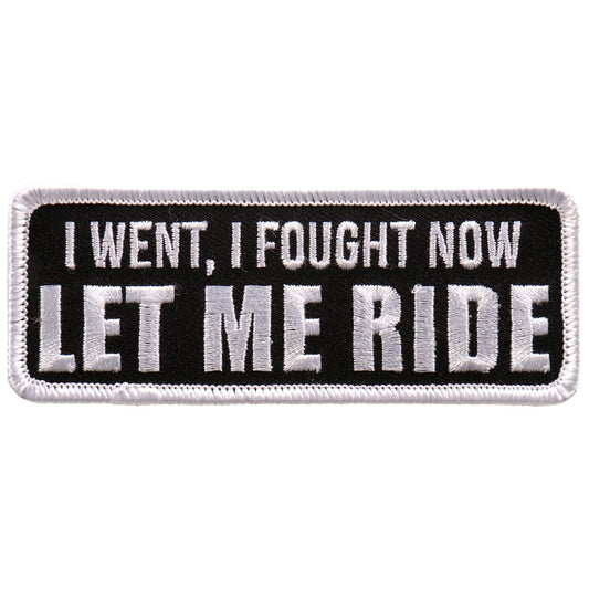 Let Me Ride 4"x2" Patch