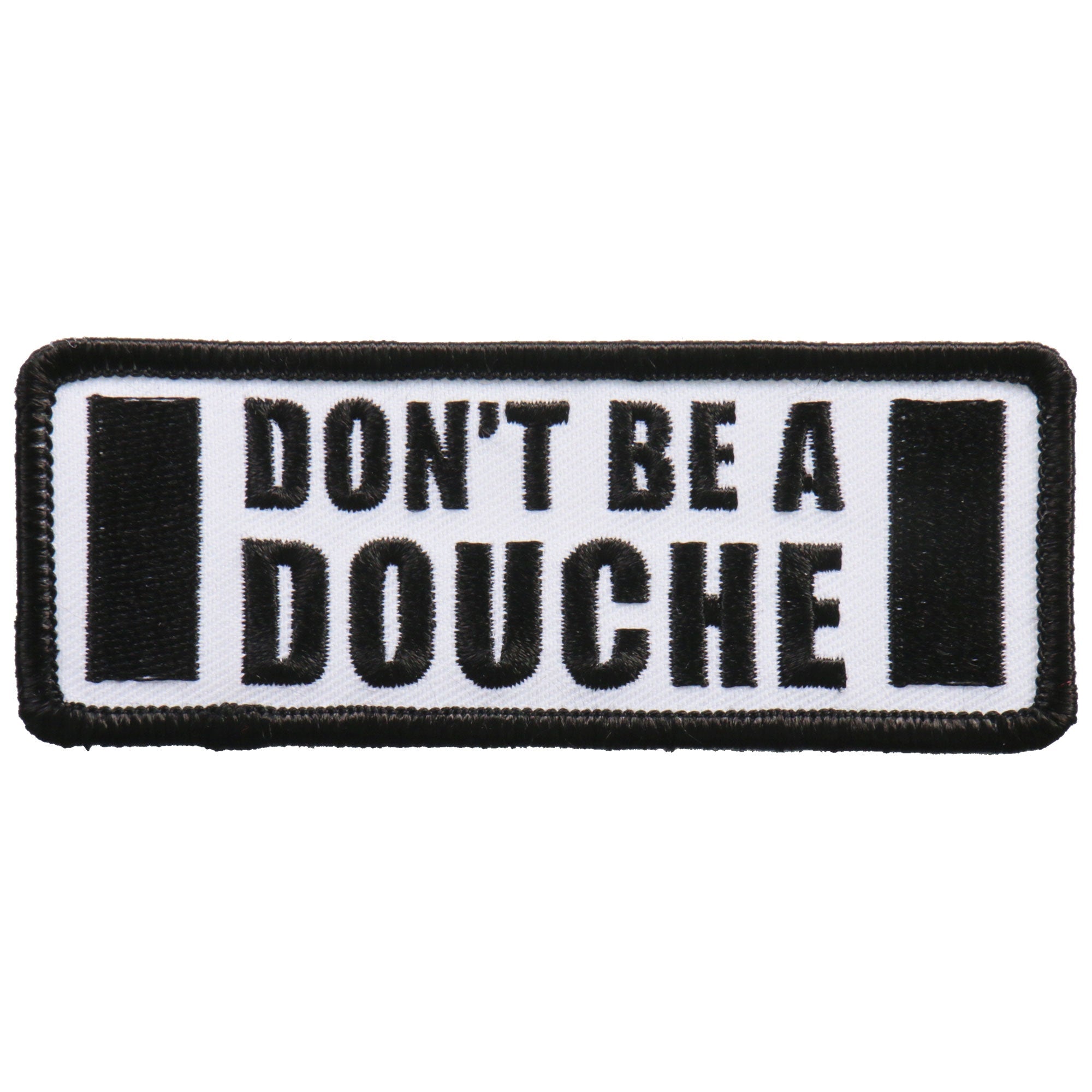 Patch Don't Be A Douche