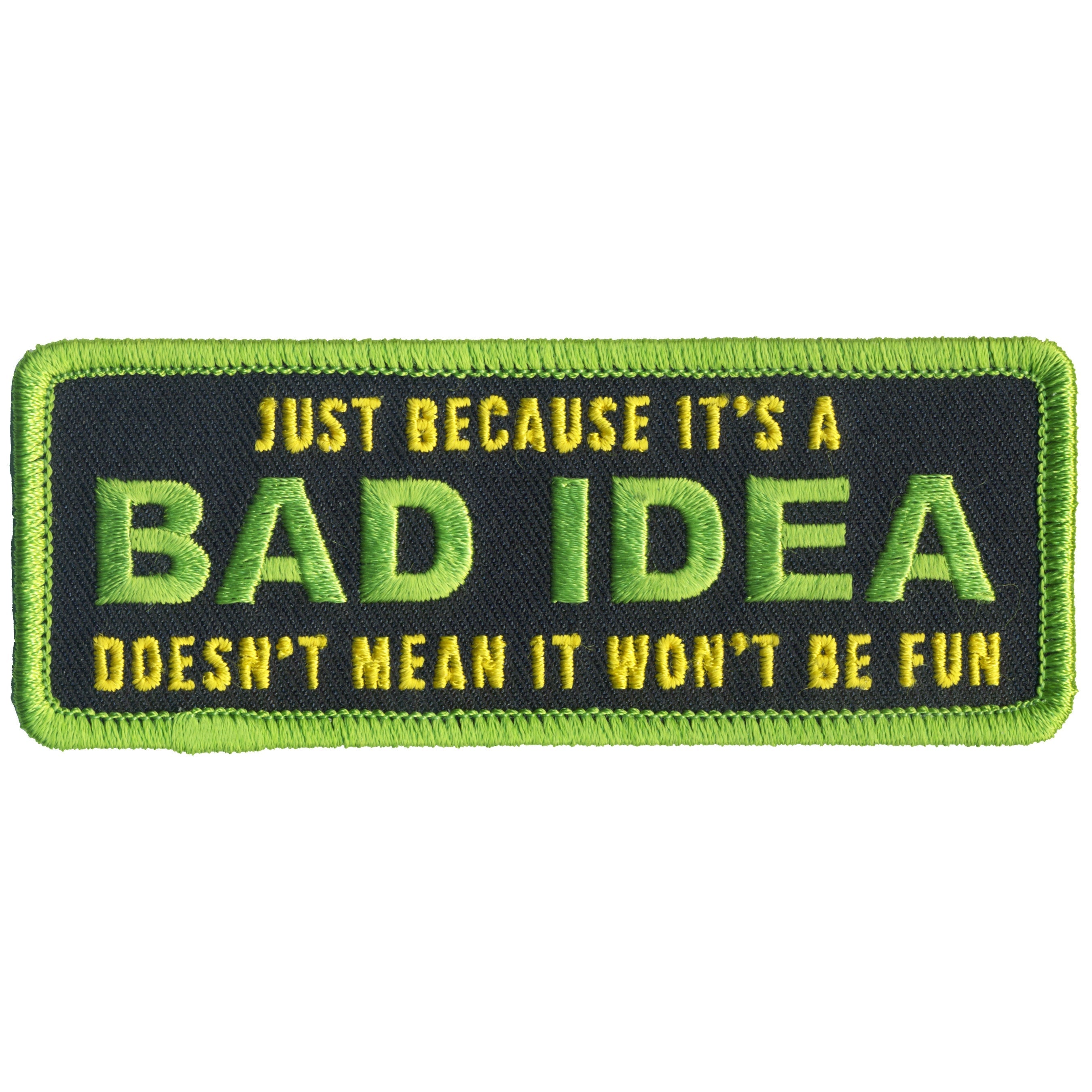 Bad Idea Fun Patch