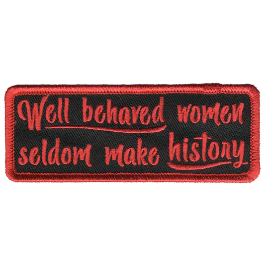 PPL9794 Well Behaved Women's  4"x 2" Patch
