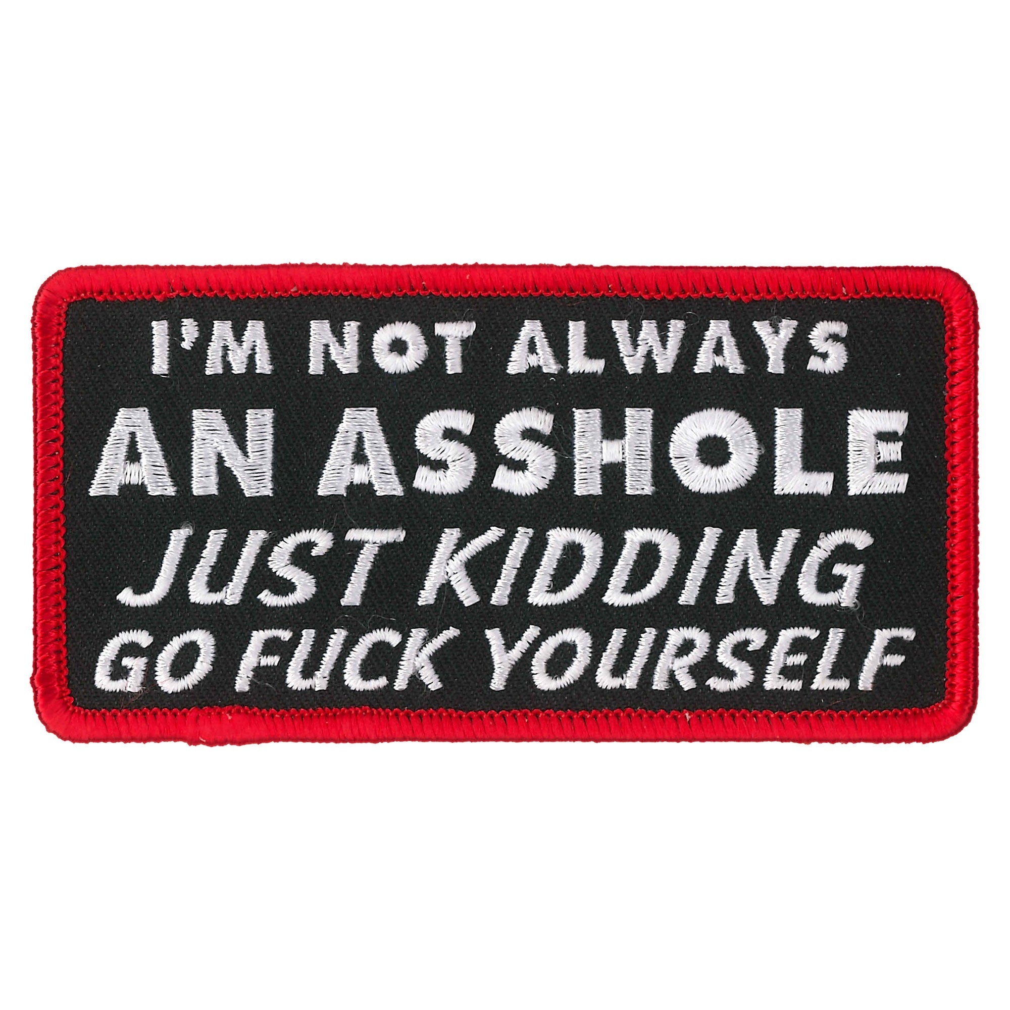 PPL9826 I'm Not Always An Asshole 4"x 2" Patch