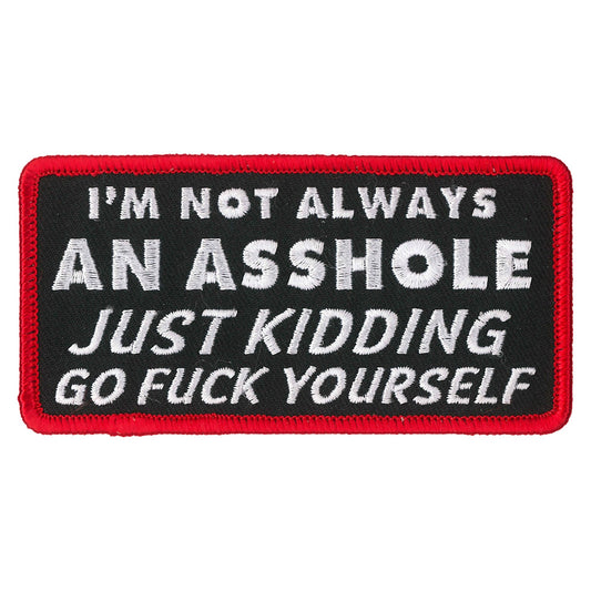 PPL9826 I'm Not Always An Asshole 4"x 2" Patch